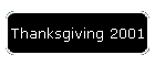 Thanksgiving 2001